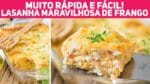 ALMOÇO PARA DIA DAS MÃES | LASANHA DE FRANGO COM MOLHO BRANCO SUPER FÁCIL! Receitas de Minuto 468