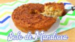 BOLO DE MANDIOCA ( SEM FARINHA E SEM LEITE) RECEITA NORDESTINA