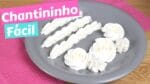 COMO FAZER CHANTININHO SUPER FÁCIL | CAKEPEDIA