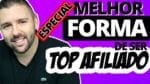 ESPECIAL: O Melhor Passo a Passo do Mundo Para Ser TOP Afiliado da Hotmart Eduzz Monetizze