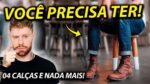 Modelos de CALÇAS que TODO HOMEM deve ter! Você já tem?