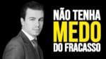 NÃO TENHA MEDO DO FRACASSO ESSE CARA FEZ DIFERENTE ( MOTIVAÇÃO )
