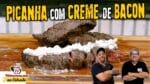 Picanha com Creme de Bacon – Luiz Bueno – Tv Churrasco na Estrada