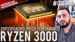 RYZEN 3000 chegou! R9 3900x com 12 núcleos, R7 3800x, R7 3700x, R5 3600x e R5 3600 7nm com +15% IPC