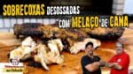 Sobrecoxas Desossadas com Melaço de Cana – Luiz Bueno – Tv Churrasco na Estrada