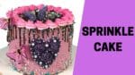 Sprinkle Cake – ESPECIAL DIA DAS MÃES – PARTE 1