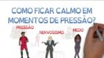 Como ficar CALMO nos momentos de PRESSÃO| SejaUmaPessoaMelhor