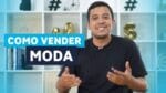 COMO VENDER MODA NO INSTAGRAM