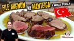 Filé Mignon na Manteiga à Moda Turca – Tv Churrasco