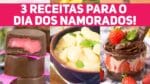 JANTAR COMPLETO RÁPIDO DE DIA DOS NAMORADOS | Prato Principal + Sobremesa | Receitas de Minuto