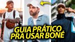 LOOKS com BONÉ! Como usar Boné com Estilo?