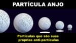 PARTÍCULA ANJO