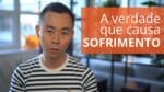 A verdade que causa sofrimento | Oi! Seiiti Arata 123