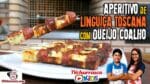 Aperitivo de Linguiça Toscana com Queijo Coalho – Tv Churrasco Kids