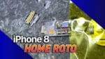 Botão Home do iPhone 8 quebrado em 2
(Espanhol)