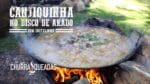 Canjiquinha no Disco de Arado I Churrasqueadas