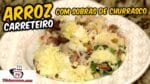 Como Fazer Arroz Carreteiro com Sobra de churrasco – Tv Churrasco
