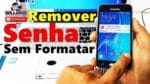 Como REMOVER SENHA SEM APAGAR ARQUIVOS, Samsung J1 2016 SM-J120, J120H
