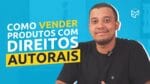 COMO VENDER MARCAS E PERSONAGENS FAMOSOS | DIREITOS AUTORAIS