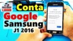 Conta Google Samsung Galaxy J1 2016, SM-J120, J120H, Desbloquear, Restaurar