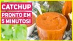 FAÇA KETCHUP CASEIRO EM 5 MINUTOS! Como Fazer Receita de Catchup tipo Heinz | Me Ajuda Gi 60
