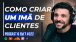 GATILHO DA RECIPROCIDADE: COMO VENDER SEM VENDER | PODCAST 6 EM 7 #022