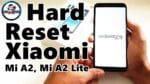 Hard Reset Xiaomi Mi A2, Mi A2 Lite, Como formatar, Restaurar