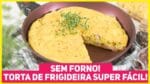 TORTA SALGADA SEM FORNO E LIQUIDIFICADOR! Receita de Torta de Frigideira MUITO FÁCIL | RM 499