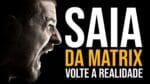 Video Motivacional volte para a realidade saia da matrix  ( Legendado )