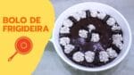 BOLO DE FRIGIDEIRA DE OREO, SUPER FÁCIL – CHEF LÉO OLIVEIRA