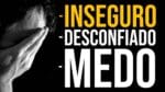 COMO LIDAR COM A INSEGURANÇA E A DESCONFIANÇA | Nando Pinheiro