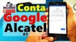 Conta Google Alcatel A5 sem PC, Desbloquear, Restaurar