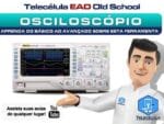 Curso  Grátis Conserto Smartphone EAD Osciloscópio Telecélula – Aula 02