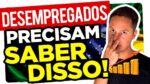 Desempregados no Brasil, Vejam Isso! [Funcionando 2022]