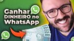 Ganhar Dinheiro no WHATSAPP – A Estratégia Mais Fácil e Que Funciona Sempre