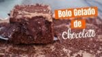 O MELHOR BOLO DE CHOCOLATE QUE EU JÁ FIZ – CHEF LÉO OLIVEIRA