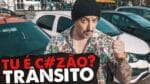 TU É UM C #ZÃO? TRÂNSITO – CLAUDIOVALDO NOGUEIRA
