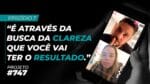 VENDER SEM VENDER, MUDAR DE NICHO E EMPREENDER SENDO INICIANTE || PROJETO #747 – Episódio 07