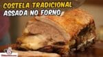Como Fazer Costela Tradicional Assada no Forno – Tv Churrasco