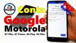 Desbloqueio conta Google Moto G7 Plus, G7 Power,  Moto G6 Play, Moto G6 Plus Android 9