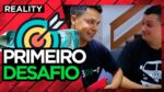 ESTREIA REALITY: Do 0 a 10 MIL Reais Em 8 Semanas – O Primeiro DESAFIO [EP.1]