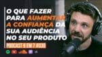 GATILHO DA PROCEDÊNCIA: COMO AUMENTAR A PERCEPÇÃO DE VALOR DO SEU PRODUTO | PODCAST 6 EM 7  #030