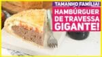 HAMBURGUER DE TRAVESSA GIGANTE MUITO FÁCIL! LANCHÃO DE FORNO PRA FAMÍLIA | Receitas de Minuto 516