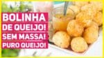 SALGADO SEM MASSA DELICIOSO! BOLINHA DE QUEIJO SEM FARINHA DE TRIGO FÁCIL | Receitas de Minuto 509