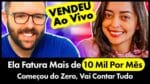 10 Mil Por Mês, Começou do Zero e Hoje é Top Afiliada (Ainda fez Venda Ao Vivo )