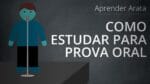 Como estudar para prova oral | Aprender Arata 15