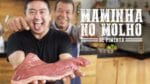 Maminha com Molho (Part. Andre Santi) I Churrasqueadas
