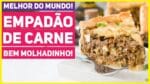 O EMPADÃO DE CARNE MAIS GOSTOSO DO MUNDO! Fica muito molhadinho | Receitas de Minuto 520