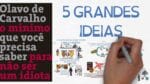 O Mínimo que você precisa saber para não ser um idiota | de Olavo de Carvalho | SejaUmaPessoaMelhor