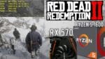 Red Dead Redemption 2 PC em RYZEN 5 1600 e RX 570 4GB – Roda bem? Testes em 1080p 30 vs 60 FPS